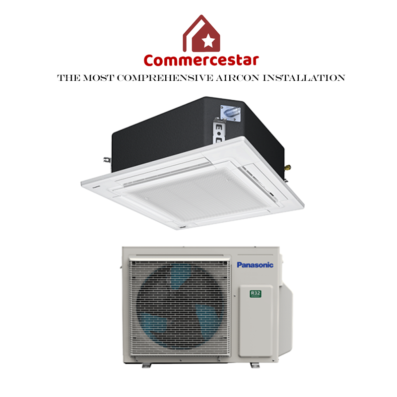 PANASONIC R32 CEILING CASSETTE UNIT AIRCON INSTALLATION - Commercestar Engineering