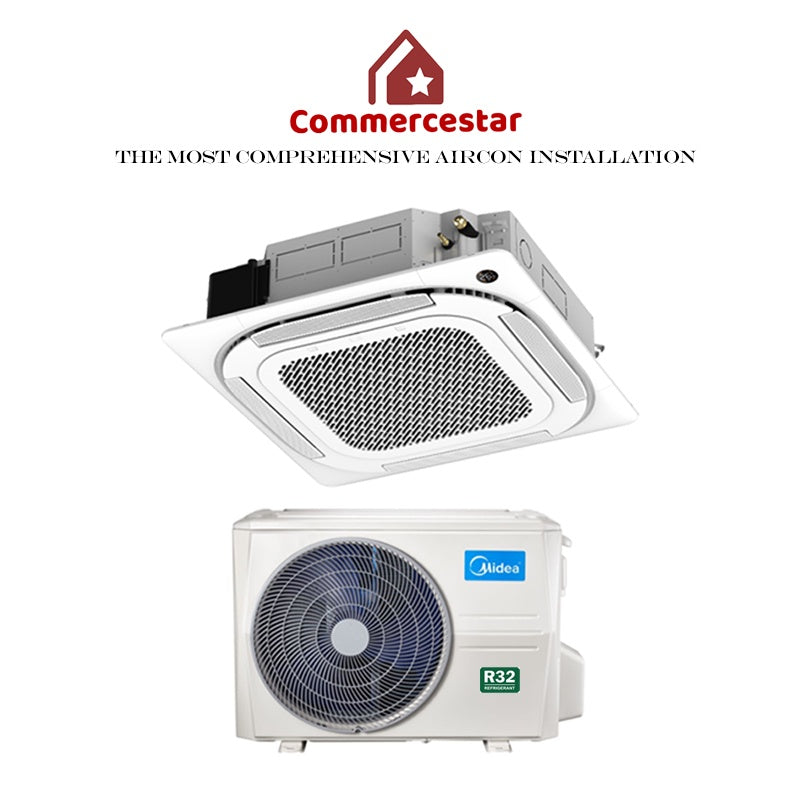 MIDEA INVERTER R32 CEILING CASSETTE UNIT AIRCON INSTALLATION - Commercestar Engineering