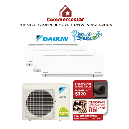 DAIKIN SYSTEM 3 ISMILE ECO+ STREAMER SERIES R32 (INSTALLATION INCLUDED FREE UPGRADED MATERIALS)