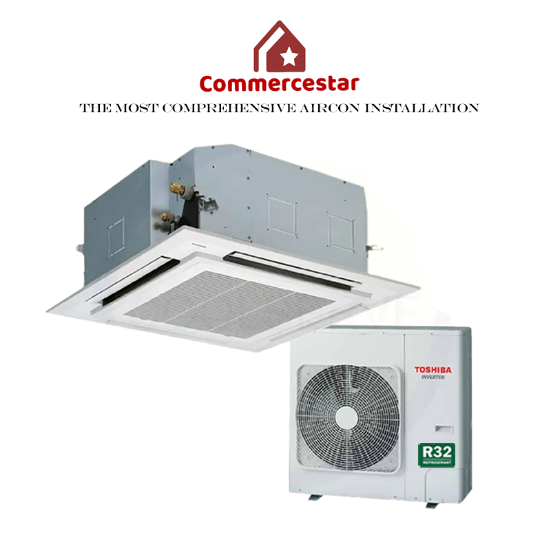 TOSHIBA R32 CEILING CASSETTE UNIT AIRCON INSTALLATION - Commercestar Engineering 