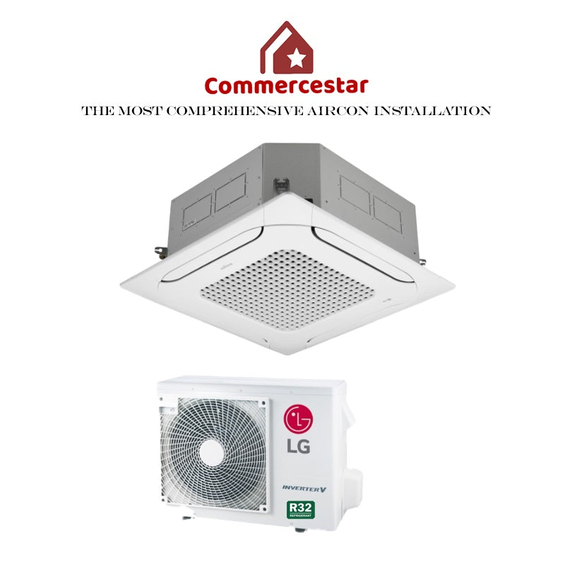 LG INVERTER R32 CEILING CASSETTE UNIT AIRCON INSTALLATION - Commercestar Engineering 